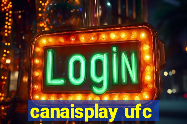 canaisplay ufc